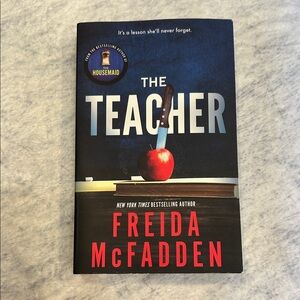 The Teacher by Freida McFadden